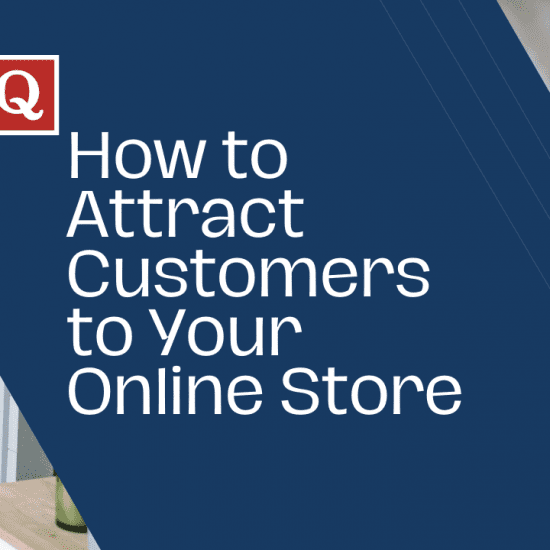 Quora Blog - How to attract customers to your online store